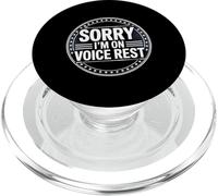 Sorry I'm On Voice Rest Vocal Choir Singer Rest |- PopSockets PopGrip per MagSafe
