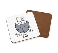 Sorry I'M Tardi My Cat Era Seduto Su Me Sottobicchiere - Pazzo Divertente Donna