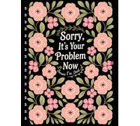 Sorry, it’s Your Problem Now: The End of Life Planner Record Book helps your loved ones access all necessary information