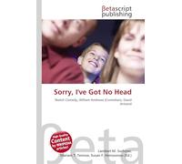 Sorry, I've Got No Head: Sketch Comedy, William Andrews (Comedian), David Armand