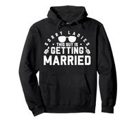 Sorry Ladies This Guy Is Getting Married Felpa con Cappuccio