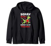 Sorry Mommy is My Valentine Velociraptor Dinosaur Divertente Felpa con Cappuccio