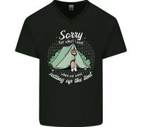 Sorry per What I Said Divertente Campeggio Tenda Uomo Scollo A V Cotone T-Shirt