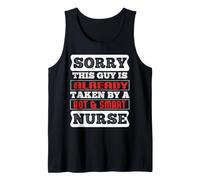 Sorry This Guy Is Already Taken By A Hot And Smart Nurse Canotta