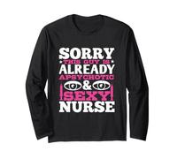 Sorry This Guy Is Alredy And Sexy Nurse Funny Nursing Nurses Maglia a Manica