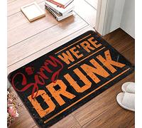 Sorry We're Drunk Runners - With Cooking Funny Front Door