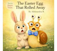 Sorta Super Team: The Easter Egg That Rolled Away