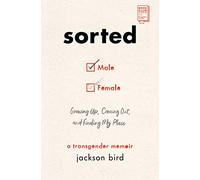 Jackson Bird – Sorted – Crescere, fare coming out e trovare il mio posto – Tascabile
