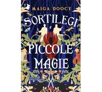 Sortilegi e piccole magie