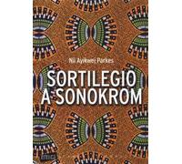 Sortilegio a Sonokrom