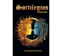 SORTILEGIOS: Poemario