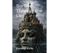 Sorting Through the Lies: Book 3