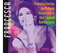 Sortino, Francesca - With My Heart In A Song