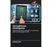 Sorveglianza intelligente: Rilevamento di attacchi informatici sui social media basato su CNN e algoritmo KNN