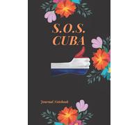 SOS CUBA: Libro en apoyo a la causa Cubana Personal Journal Notebook Cuba Flag