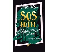 SOS HOTEL: For a Supernaturally Safe Stay!: 1