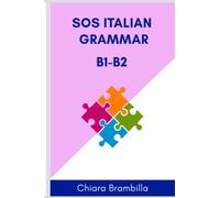 Sos Italian Grammar B1-B2: A simplified Italian grammar for intermediate learners: 2