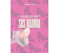 SOS mamma. Il segreto per togliersi il pigiama e risplendere nuovamente