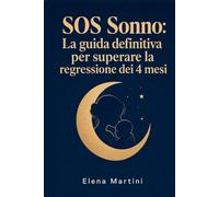 SOS Sonno: La Guida Definitiva per Superare la Regressione dei 4 Mesi