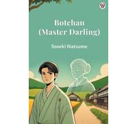 Soseki Natsume Botchan (Master Darling) (Edition1) (Tascabile)