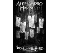 Sospesi nel Buio: racconti in cerca di luce