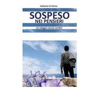 Sospeso nei pensieri. Un viaggio senza confini