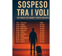 Sospeso tra i voli: Un viaggio tra enigmi e verità nascoste