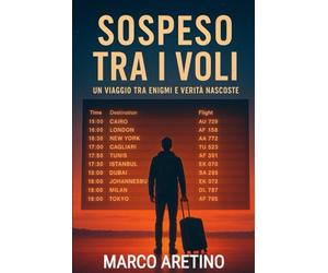 SOSPESO TRA I VOLI: Un viaggio tra enigmi e verità nascoste