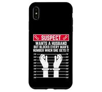 sospettato vuole un marito ma blocca il numero di ogni uomo donna Custodia per iPhone XS Max