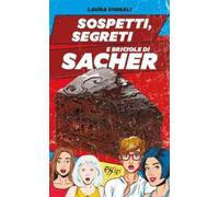 Sospetti, segreti e briciole di Sacher