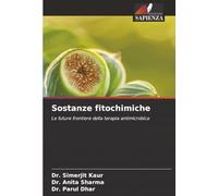 Sostanze fitochimiche: Le future frontiere della terapia antimicrobica