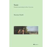 Soste. Prosatori e poeti italiani tra Otto e Novecento