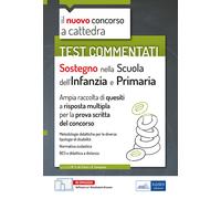 Sostegno nella scuola dell'infanzia e primaria. Test commentati.