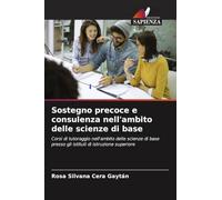 Sostegno precoce e consulenza nell'ambito delle scienze di base: Corsi di tutoraggio nell'ambito delle scienze di base presso gli istituti di istruzione superiore