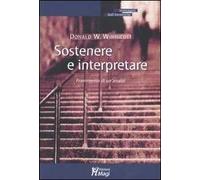 Sostenere e interpretare. Frammento di un'analisi