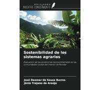 Sostenibilidad de los sistemas agrarios: Evaluación de las condiciones socioambientales en las comunidades rurales del interior de Paraiba