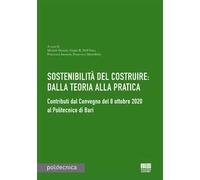 Sostenibilità del costruire: dalla teoria alla pratica