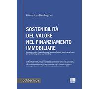 Sostenibilità del valore nel finanziamento immobiliare