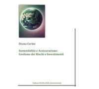 Sostenibilità e assicurazione: gestione dei rischi e investimenti