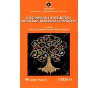 Sostenibilità e intelligenza artificiale: resilienza o panacea?