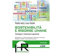 Sostenibilità e risorse umane. Strategie e indicazioni operative