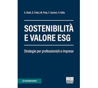 Sostenibilità e valore ESG. Strategie per professionisti e imprese - Peta ...