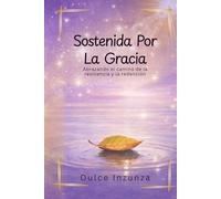 Sostenida Por La Gracia