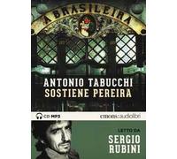 Sostiene Pereira letto da Sergio Rubini. Audiolibro. CD Audio formato MP3