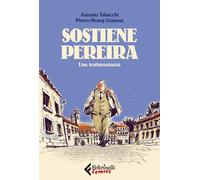 Sostiene Pereira. Una testimonianza - Gormont Pierre-Henry, Tabucchi Antonio