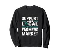 Sostieni il tuo mercato degli agricoltori locali Felpa