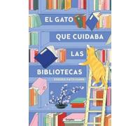 Sosuke Natsukaw El gato que cuidaba las bibliotecas / The Cat Who Sa (Tascabile)