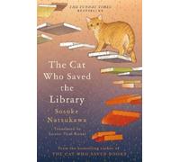 Sosuke Natsukawa The Cat Who Saved the Library (Copertina rigida)
