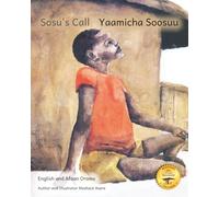 Sosu's Call: The Drum That Saved The Day in English and Afaan Oromo