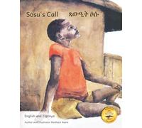 Sosu's Call: The Drum That Saved The Day in English and Tigrinya